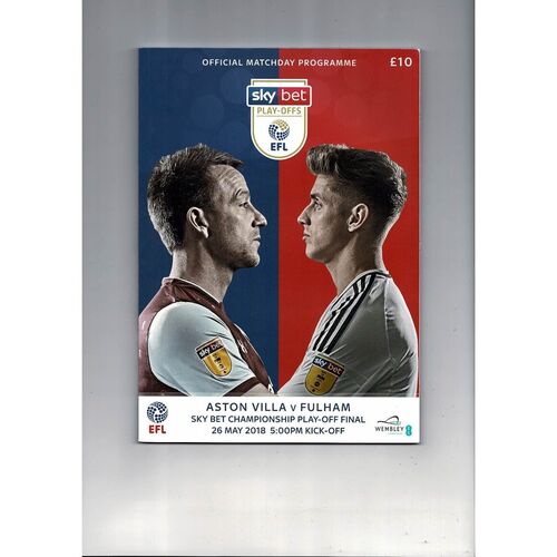 2018 Aston Villa v Fulham Play Off Final Championship Football Programme