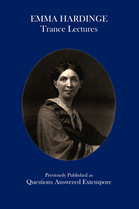 Emma Hardinge - Trance Lectures