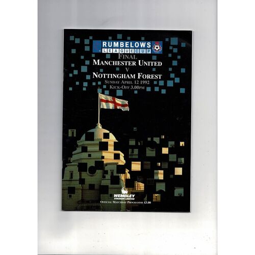 1992 Manchester United v Nottingham Forest League Cup Final Football Programme +Ticket & Press Cutting