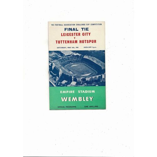 1961 Leicester City v Tottenham Hotspur FA Cup Final Football Programme & Ticket