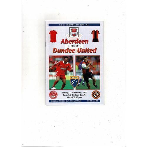1999/00 Aberdeen v Dundee United Scottish League Cup Semi Final Football Programme