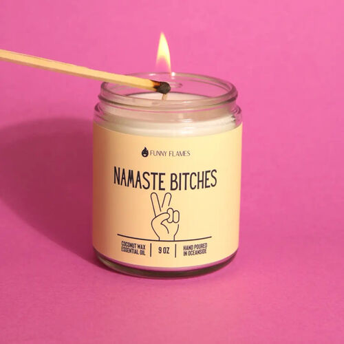 Namaste Bitches Candle