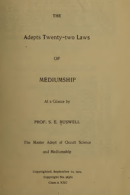 1904 | The Adepts Twenty-Two Laws of Mediumship