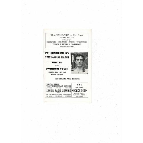 Oxford United v Swindon Town Pat Quatermain Testimonial Football Programme 1962/63
