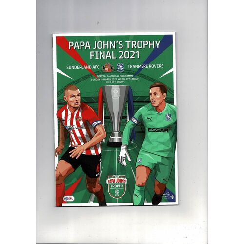 2021 Sunderland v Tranmere Rovers PAPA John's Trophy Final Football Programme