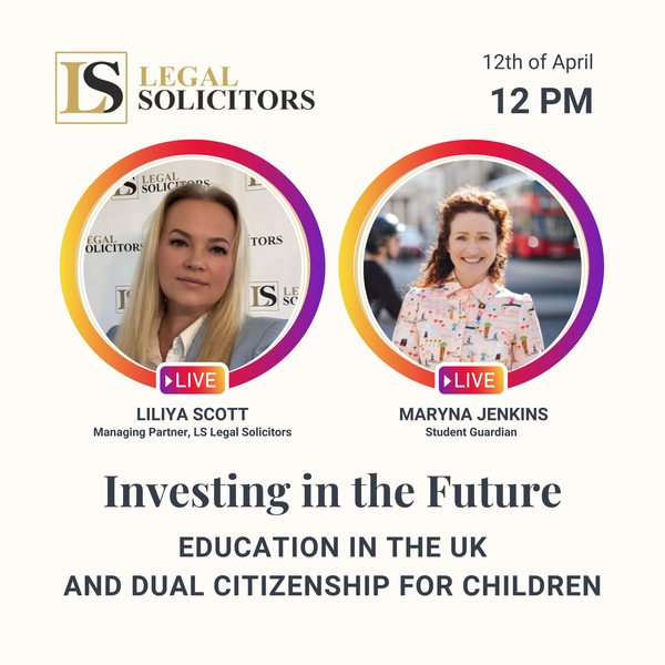 Investing in the Future – Education in the UK and Dual Citizenship for Children