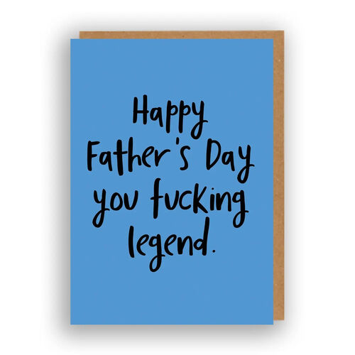 Fucking Legend - Father's Day Card