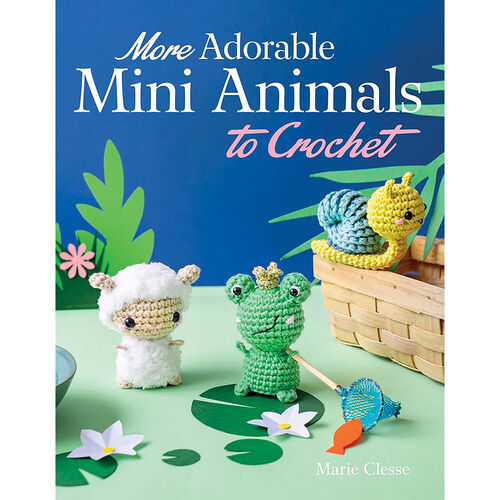 More Adorable Mini Animals to Crochet