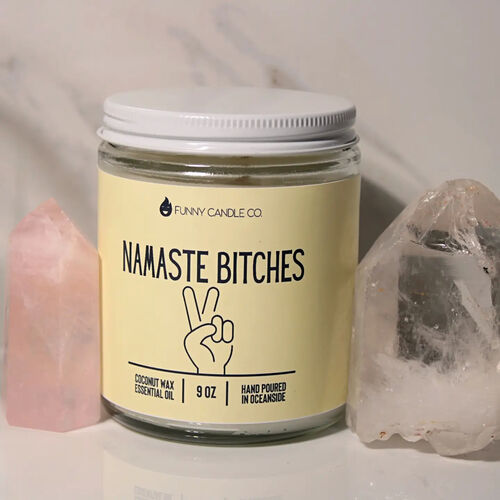 Namaste Bitches Candle