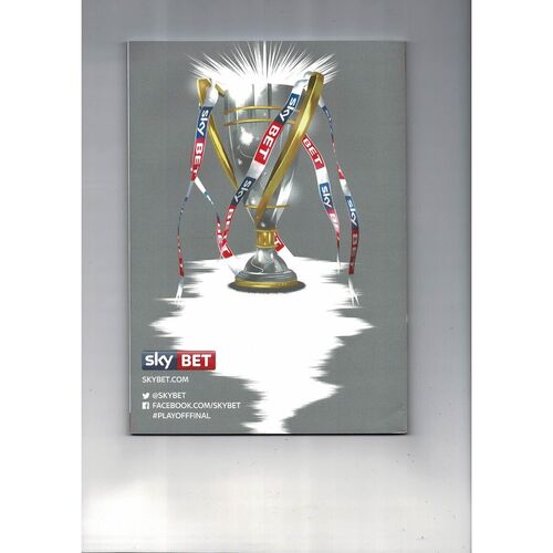 2017 Bradford City v Millwall Play Off Final Championship Football Programme