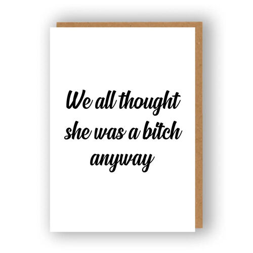 She Was A Bitch - Divorce/Breakup Card