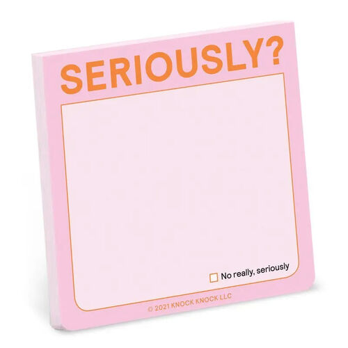 Seriously?! Sticky Note