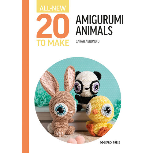 All-New Twenty to Make: Amigurumi Animals