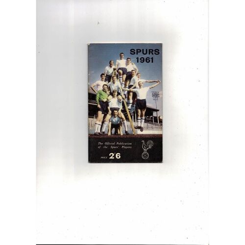 Tottenham Hotspur 1961 The Official Publication Of The Spurs Players Souvenir Book