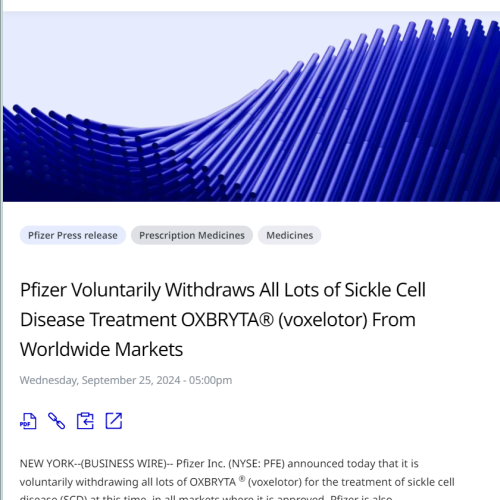 Pfizer Withdraws OXBRYTA ® (Voxelotor) for the treatment of sickle cell disease (SCD)