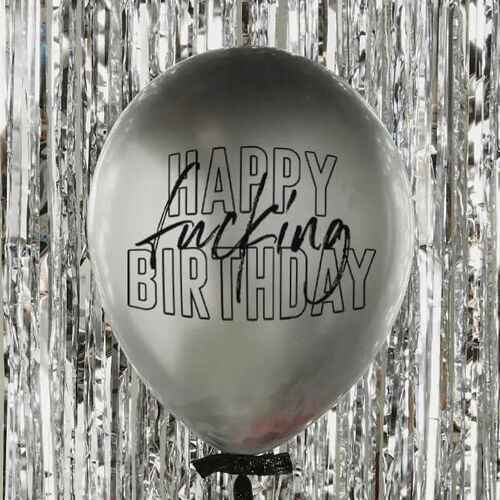 Happy Fucking Birthday Silver Chrome Badass Balloon