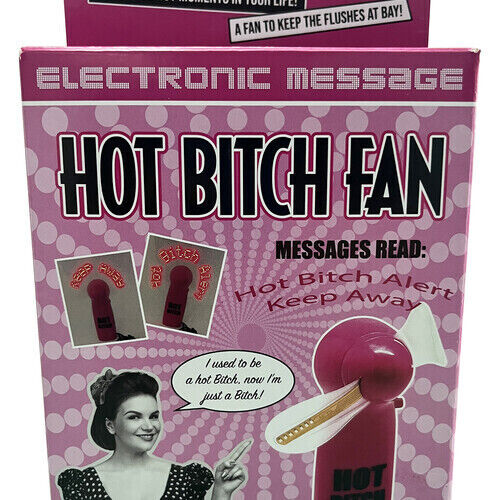 Hot Bitch Fan
