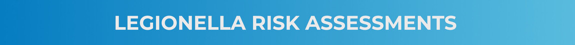 Legionella Risk Assessments