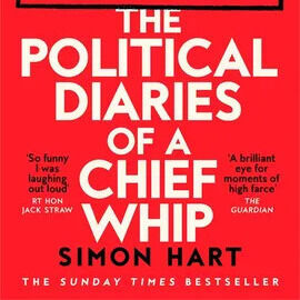Simon Hart - Ungovernable: The Political Diaries of a Chief Whip | Llangwmlitfest