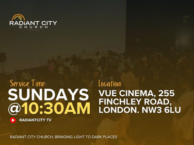 Radiant City London | London Church | Bible Based Church