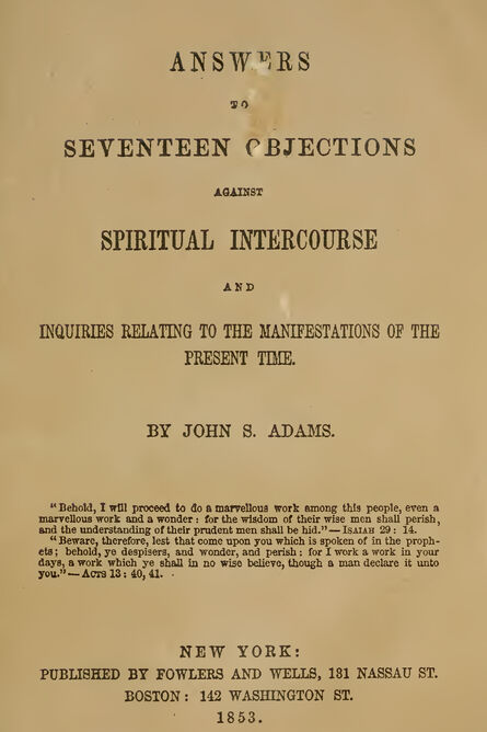 1853 | Answers to Seventeen Objections