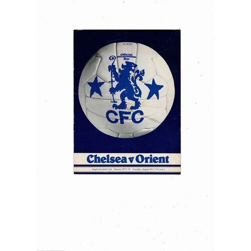 Chelsea v Leyton Orient Anglo Scottish Cup Football Programme 1977/78