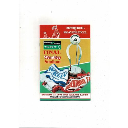 1985 Brentford v Wigan Athletic Freight Rover Trophy Final Football Programme