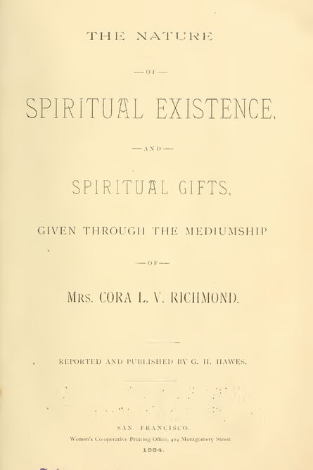 1884 | The Nature of Spiritual Existence, and Spiritual Gifts