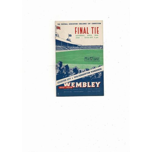 1949 Leicester City v Wolves FA Cup Final Football Programme + Song Sheet