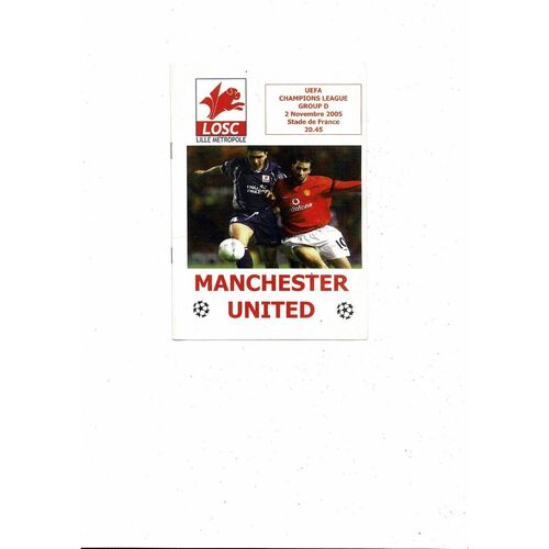Lille Metropole v Manchester United Unofficial Champions League Football Programme & Official Match Newspaper 2005/06