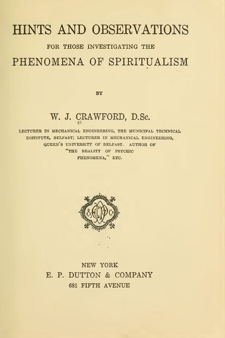 1918 | Hints and Observations on the Phenomena of Spiritualism