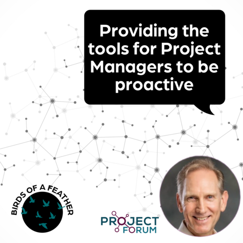 Providing the tools for Project Managers to be proactive