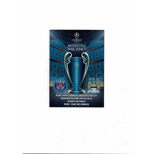 Paris Saint-Germain v Manchester City Champions League Football Programme & Team Sheet 2015/16