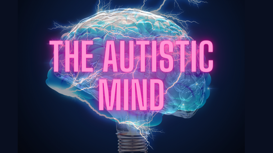 The Autistic Mind