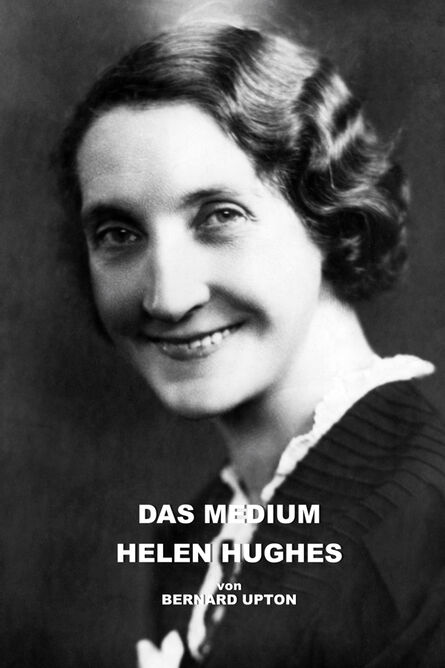 Das Medium Helen Hughes