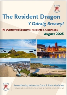 "The Resident Dragon/Y Ddraig Breswyl". A new quarterly newsletter for all Residents in Training.