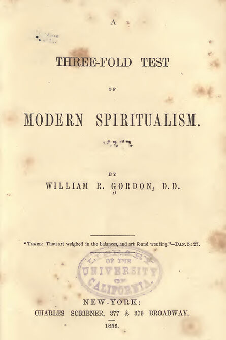 1856 | A Three-Fold Test of Modern Spiritualism
