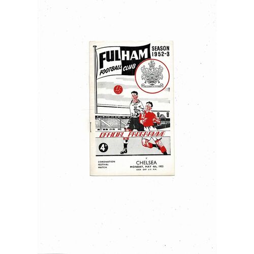 Fulham v Chelsea Coronation Festival Friendly Football Programme 1952/53