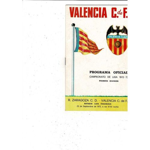CF Valencia v Real Zaragosa La Liga 1st Divison Football Programme 1972/73