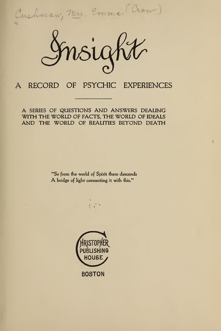 1918 | Insight; A Record of Psychic Experiences