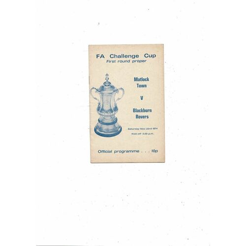 Matlock Town v Blackburn Rovers FA Cup Football Programme 1974/75