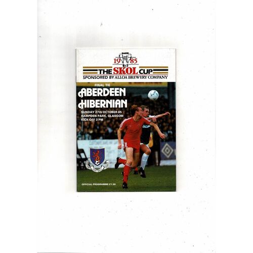 1985 Aberdeen v Hibernian Scottish League Cup Final Football Programme