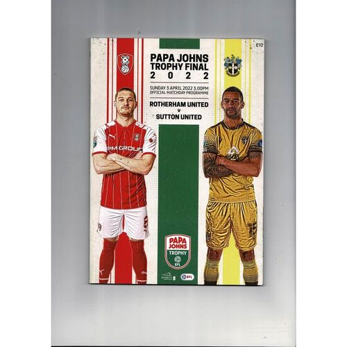 2022 Rotherham United v Sutton United PAPA John's Trophy Final Football Programme