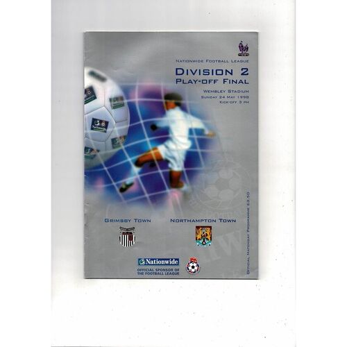 1998 Grimsby Town v Northampton Town Play Off Div 2 Final Football Programme