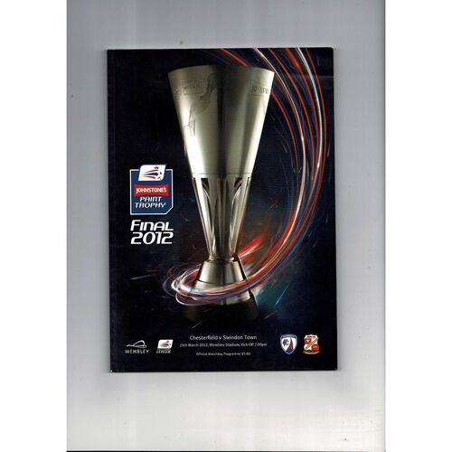 2012 Chesterfield v Swindon Town Johnstones Paint Trophy Final Football Programme