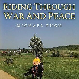 Michael Pugh - Riding through War and Peace | Llangwmlitfest