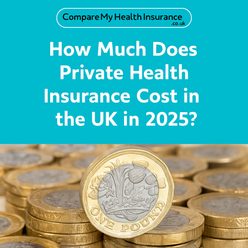 How Much Does Private Health Insurance Cost in the UK in 2026? 
