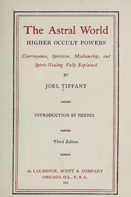 1910 | The Astral World, Higher Occult Powers