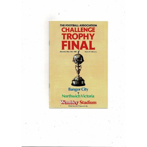1984 Bangor City v Northwich Victoria FA Trophy Final Football Programme