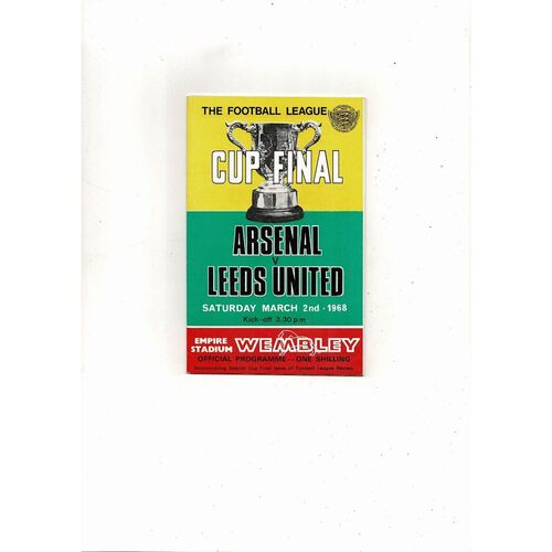 1968 Arsenal v Leeds United League Cup Final Football Programme + League Review